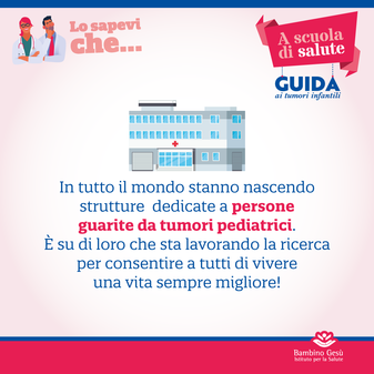 A scuola di salute: la guida multimediale sui tumori pediatrici